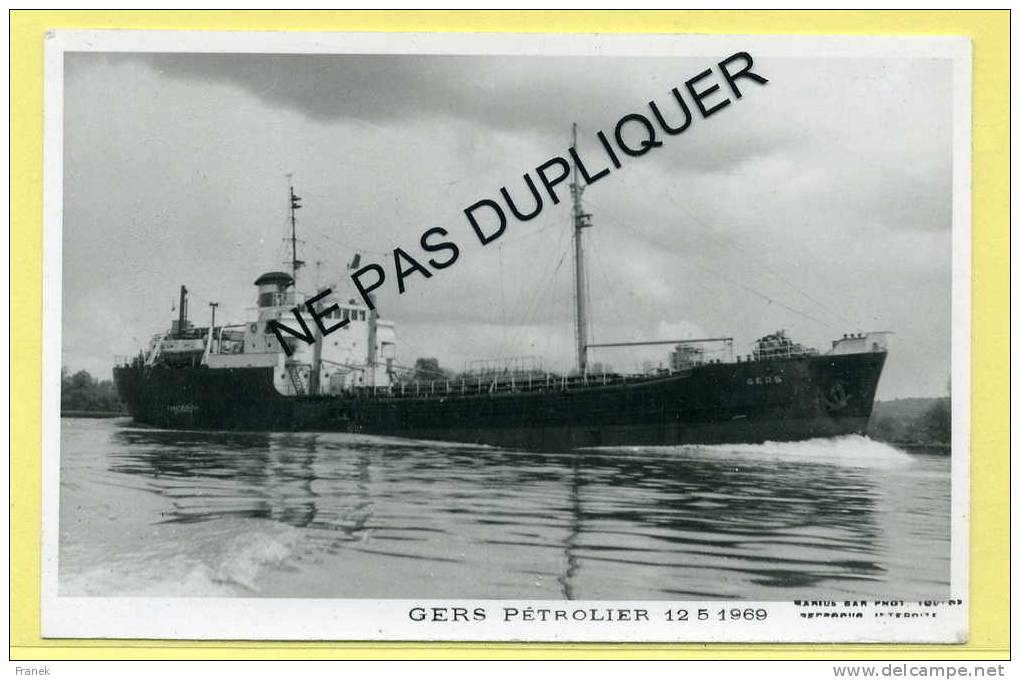 4282 Pétrolier "GERS" (12-5-1969) - Compagnie Européenne D´Armement - (Ex- "Pétro-Lormont, Ex "Shellmac") - Commerce