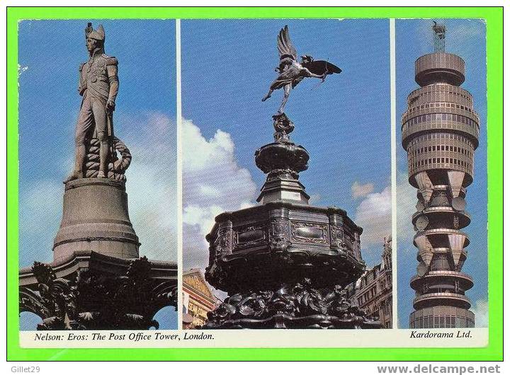 LONDON, UK - NELSON: EROS : THE POST OFFICE TOWER - TRAVEL IN 1972 - KARDORAMA LTD - - Londres – Suburbios