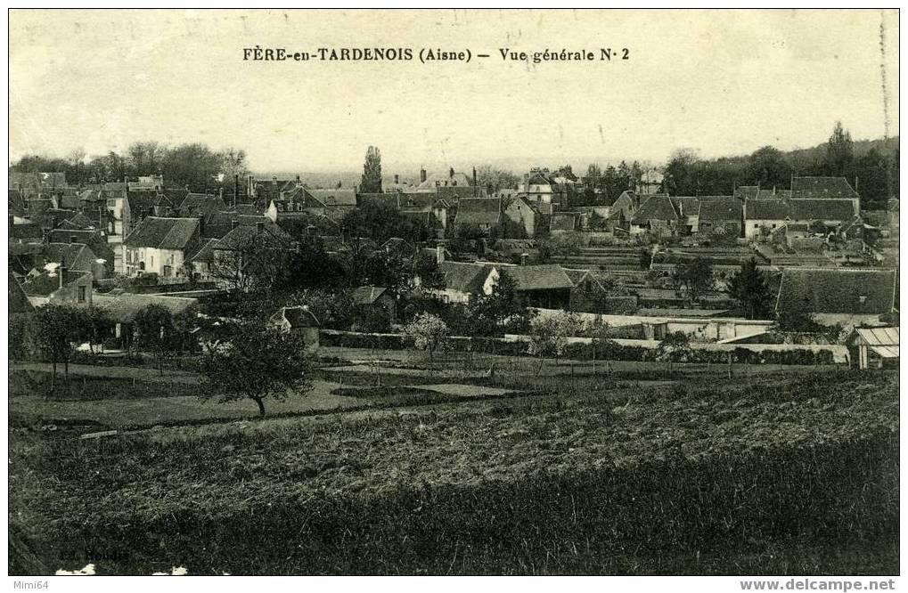 02 .  FERE-EN-TARDENOIS .  VUE GENERALE N. 2 . - Fere En Tardenois