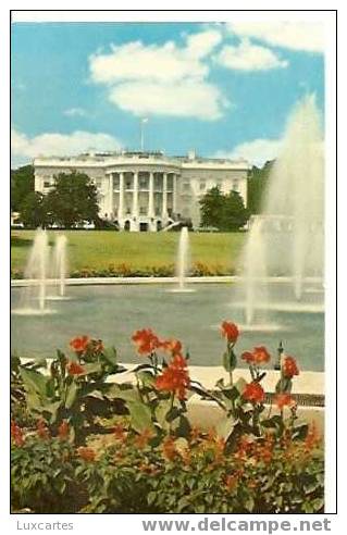 WHITE HOUSE - LOOKING SOUTH . - Washington DC