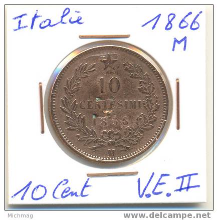 10 Cent V.E. II  1866 M - 1861-1878 : Vittoro Emanuele II