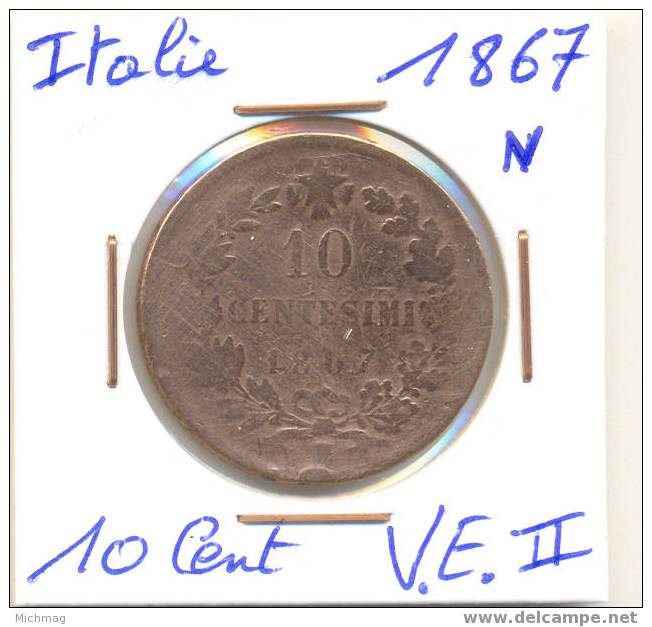 10 Cent V.E. II  1867  N - 1861-1878 : Victor Emmanuel II