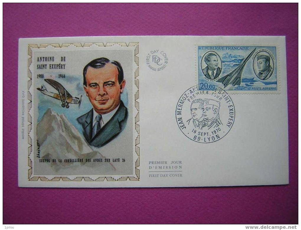 ANTOINE DE SAINT EXUPERY : SURVOL DE LA CORDILLERE DES ANDES SUR LATE 26.   1er Jour Sur Soie. - 1960-.... Used