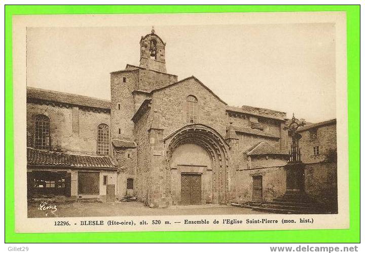 BLESLE - ENSEMBLE DE L´ÉGLISE SAINT-PIERRE - LÉMA - - Blesle