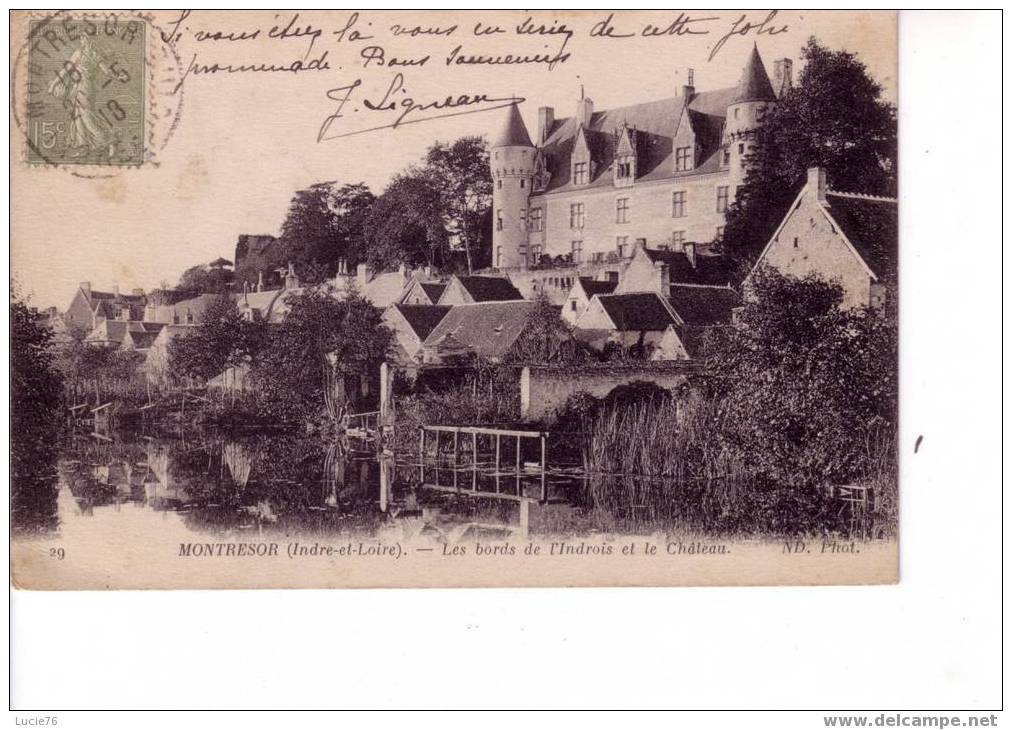 MONTRESOR  - N° 29  - Les Bords De L´INDROIS Et Le Château - Montrésor