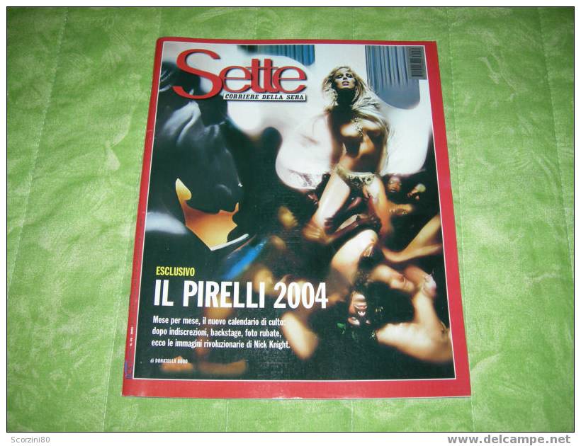 Sette - Speciale Calendario Pirelli 2004 - Kino