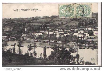 87 AIXE-sur-VIENNE * Vue Générale * Belle CPA Postée En 1907! - Aixe Sur Vienne