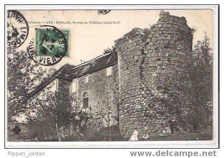 87 CHALUS ** Ruines Du Château (Coté Sud) *  Belle CPA Postée En 1908. - Chalus