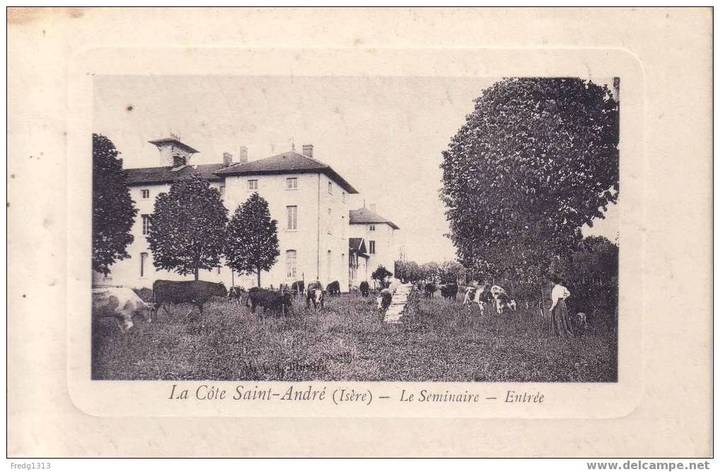 La Cote Saint André - L'entrée Du Séminaire - La Côte-Saint-André