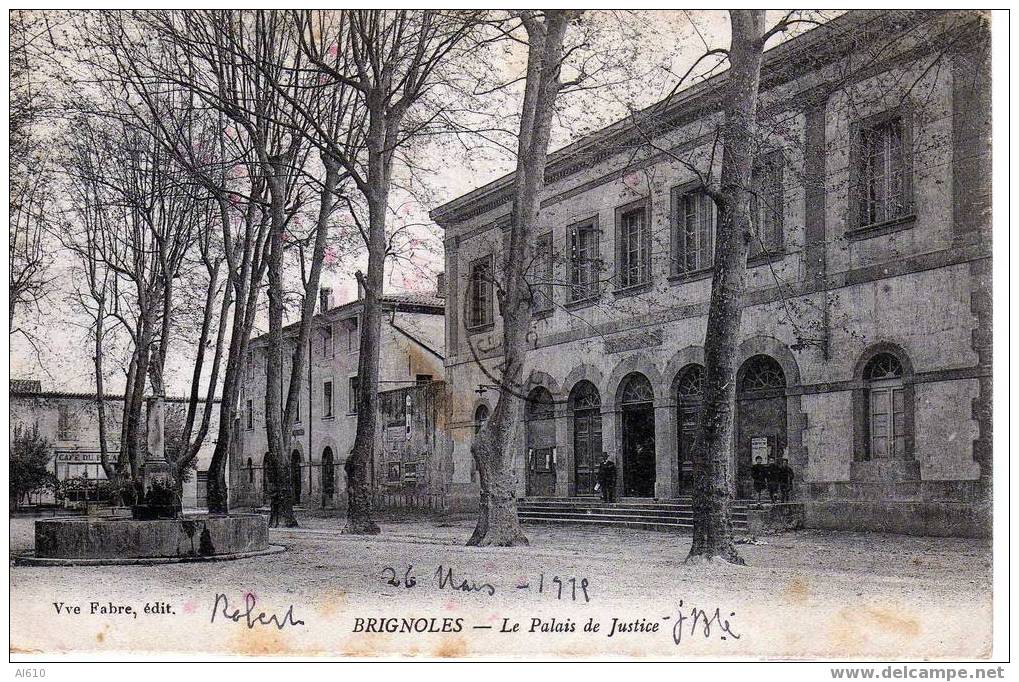 BRIGNOLES 1915 LE PALAIS DE JUSTICE - Brignoles