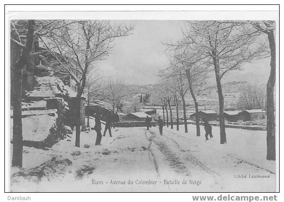 83 // RIANS / Avenue Du Colombier, Bataille De NEIGE, Cliché Lanteéaume, - Rians