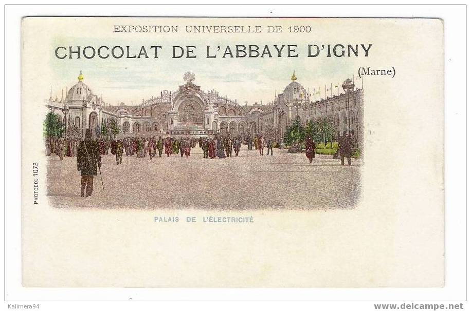 EXPOSITION  UNIVERSELLE  DE  1900  ( à PARIS ) /  PALAIS  DE  L' ELECTRICITE  /  CHOCOLAT DE L´ABBAYE D´IGNY ( MARNE ) - Expositions