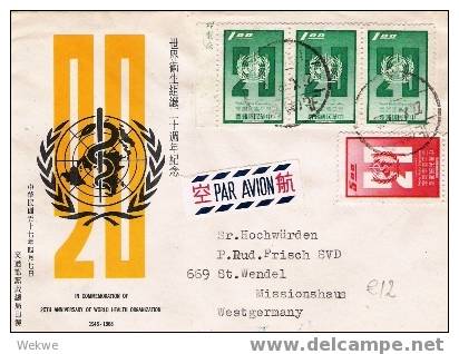 Ch-R016/  TAIWAN - WHO 1968, FDC Nach Deutschland (Brief, Cover, Lettre) - FDC