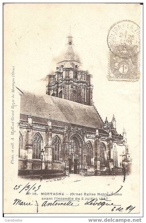 CPA De MORTAGNE - Eglise Notre Dame Avant L'incendie Du 2 Juillet 1887. - Mortagne Au Perche