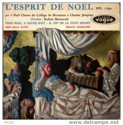 Super 45 T Vinyle Le Petit Choeur Du Collège De Montreux "L´esprit De Noël" - Navidad