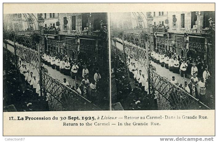 STEREOSCOPIQUE - PROCESSION Du 30-09-1925 - N° 17 - RELIGION LISIEUX - STEREOVIEW - Cartoline Stereoscopiche