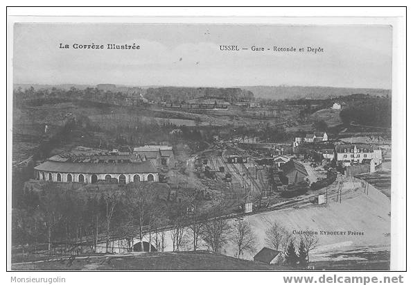 19 )) USSEL, La GARE, Rotonde Et Dépot, Collection Eyboulet, - Ussel