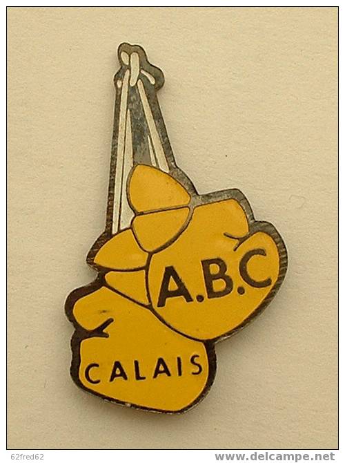 PIN'S BOXE - A.B.C. CALAIS - Boxen