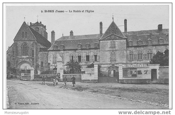 89 )) SAINT BRIS , La Mairie Et L'église, H Vilain édit / ANIMEE - Saint Bris Le Vineux