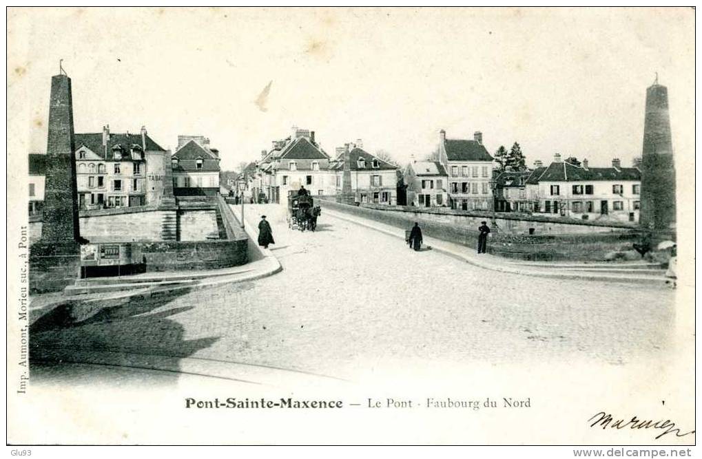 Lot 2 CPA - Pont-Sainte-Maxence (60) - Eglise XVe Et XVIe - Pont - Faubourg Nord - Pont Sainte Maxence