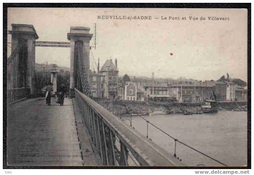 NEUVILLE SUR SAONE - Le Pont Et Vue De Villevert - Neuville Sur Saone