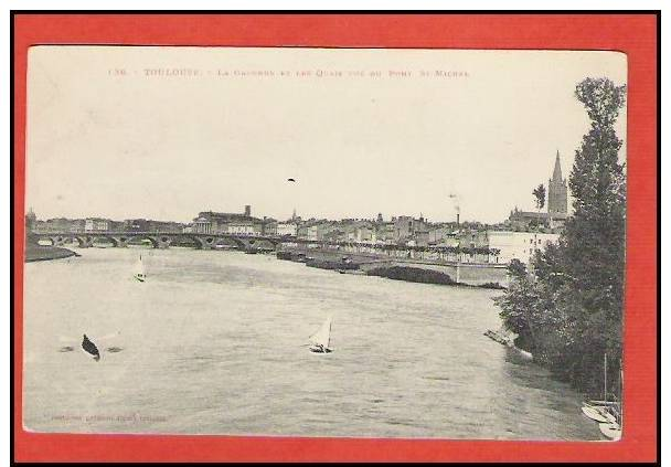 A 49 Toulouse   Garonne Et Quais Vus Du Pont St Michel - Toulouse