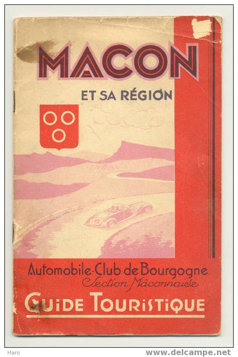 Guide Touristique De MACON Et Sa Région - Automobile Club De Bourgogne - Geografia