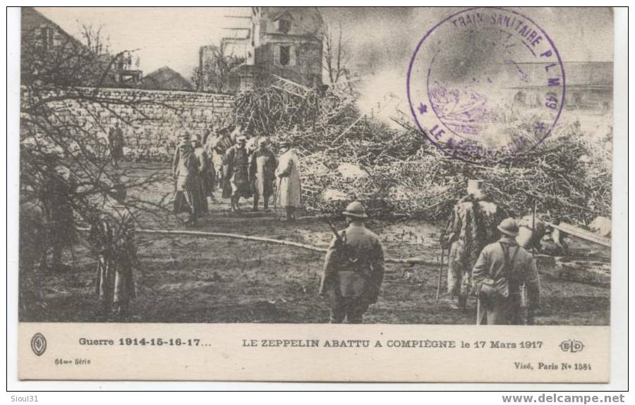 ZEPPELIN ABATTU A COMPIEGNE + TAMPON MILITARIA CROIX ROUGE TRAIN SANITAIRE PLM 49  1917 - Rotes Kreuz