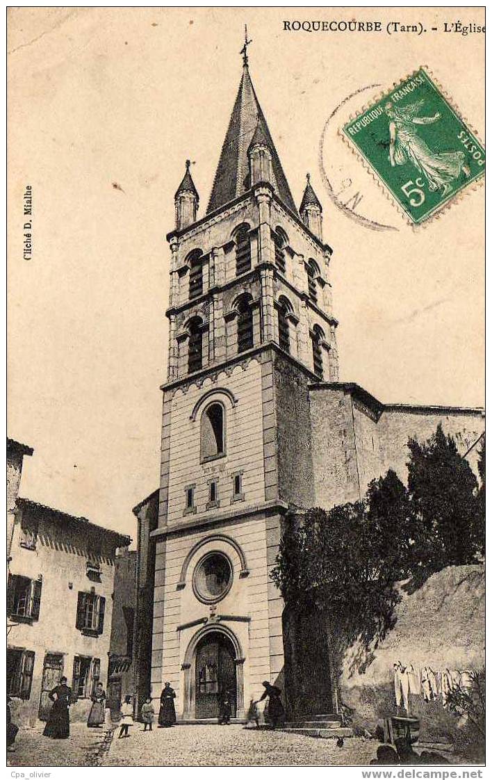 81 ROQUECOURBE Eglise, Animée, Ed Mialhe, 1911 - Roquecourbe