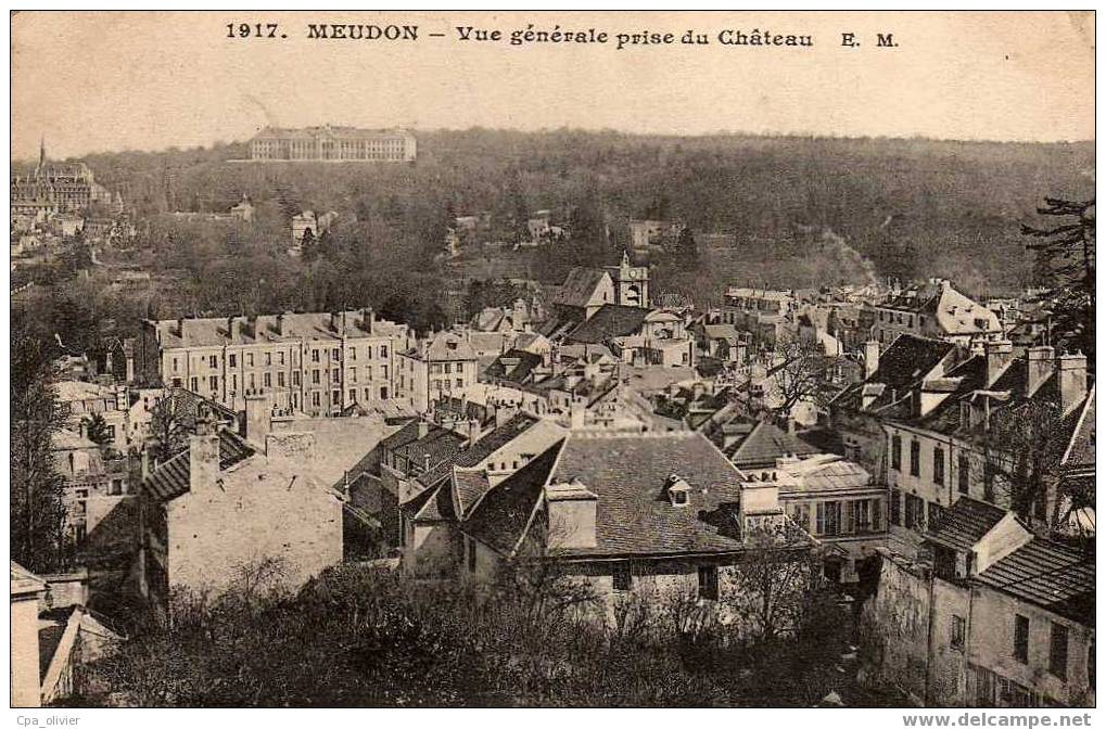 92 MEUDON Vue Générale, Prise Du Chateau, Ed EM 1917, 191? - Meudon