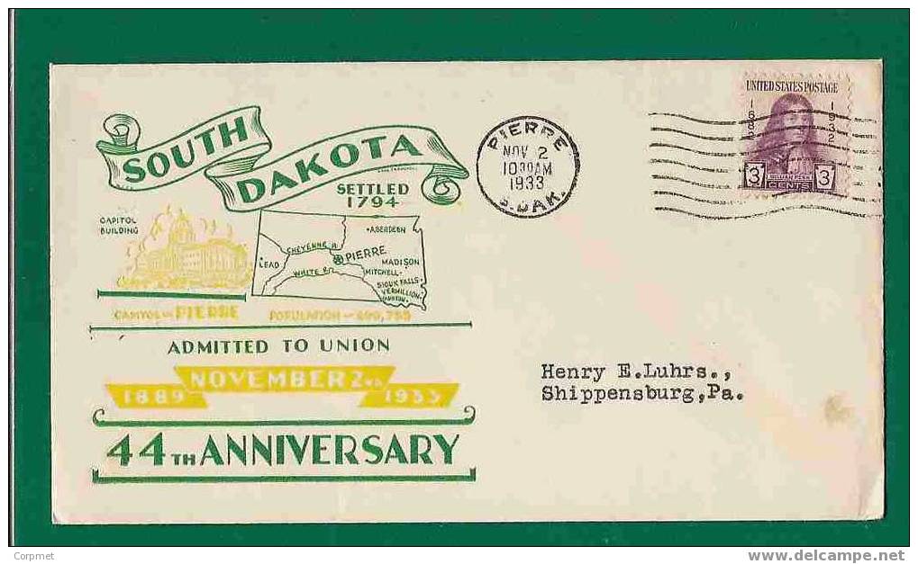 USA - SOUTH DAKOTA - 44th ANNIVERSARY ADMITTED TO UNION - 1933 PIERRE COMM CACHETED COVER - Schmuck-FDC