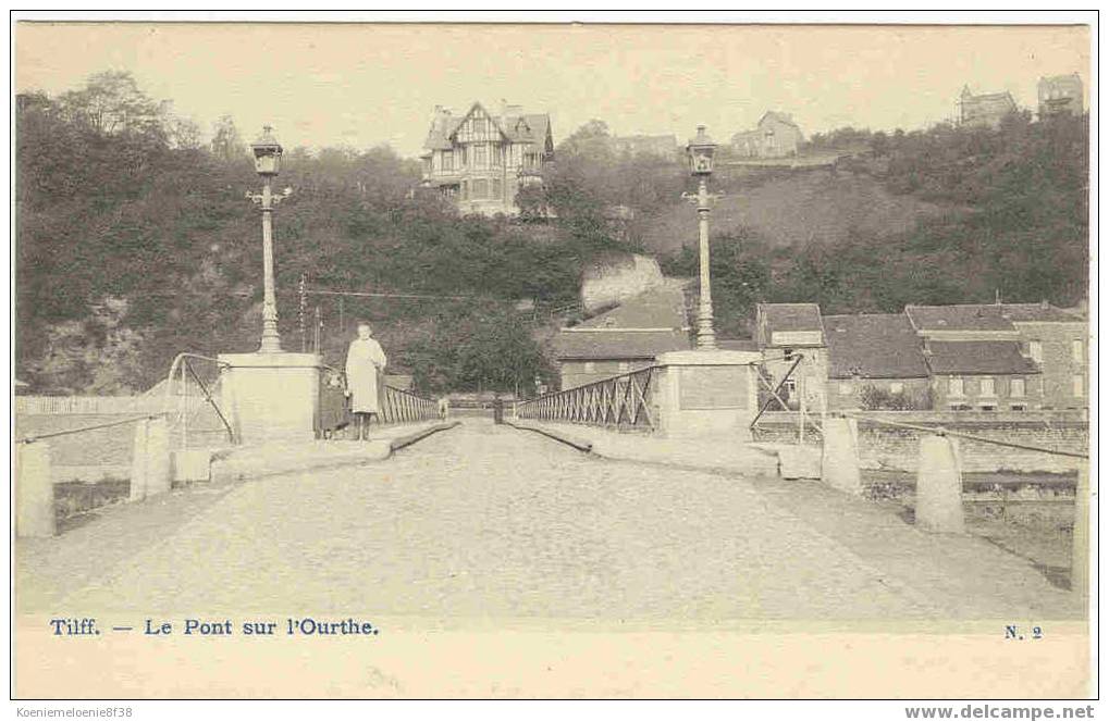 TILFF - LE PONT SUR L'OURTHE - Esneux