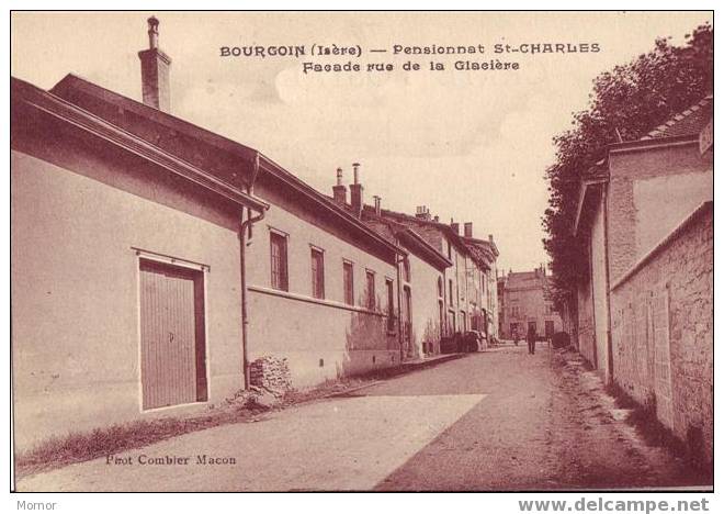 BOURGOIN Pensionnat St-CHARLES Façade Rue De La Glacière - Bourgoin