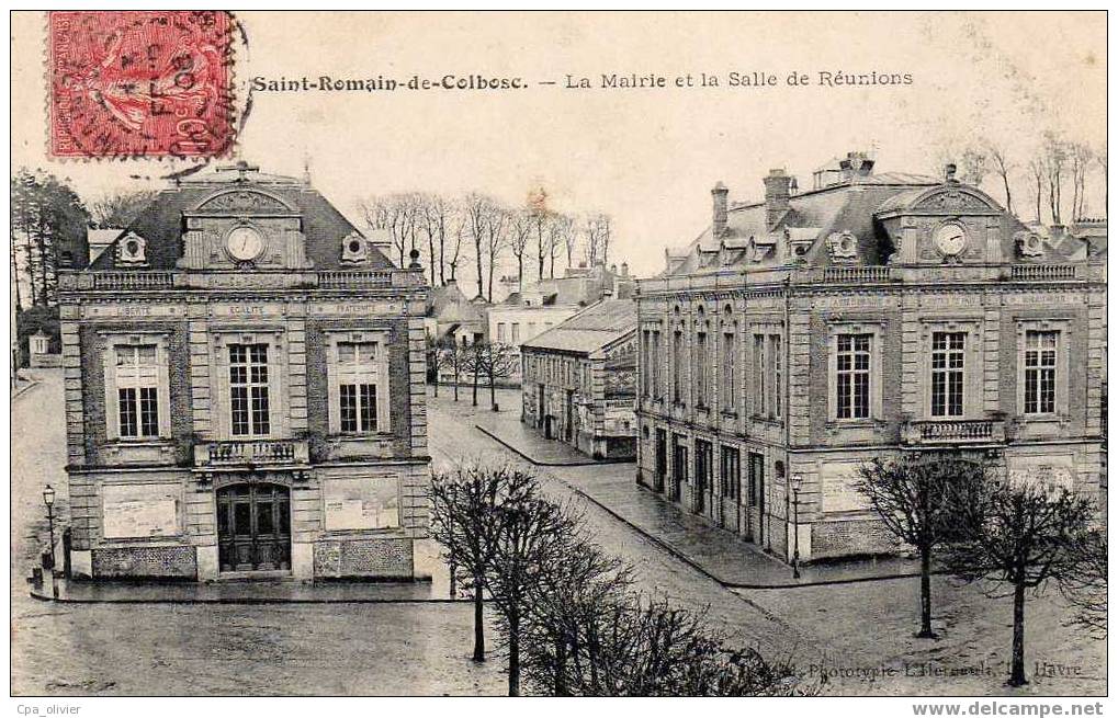 76 ST ROMAIN COLBOSC Mairie Et Salle De Réunions, Ed Renard, 1906 - Saint Romain De Colbosc