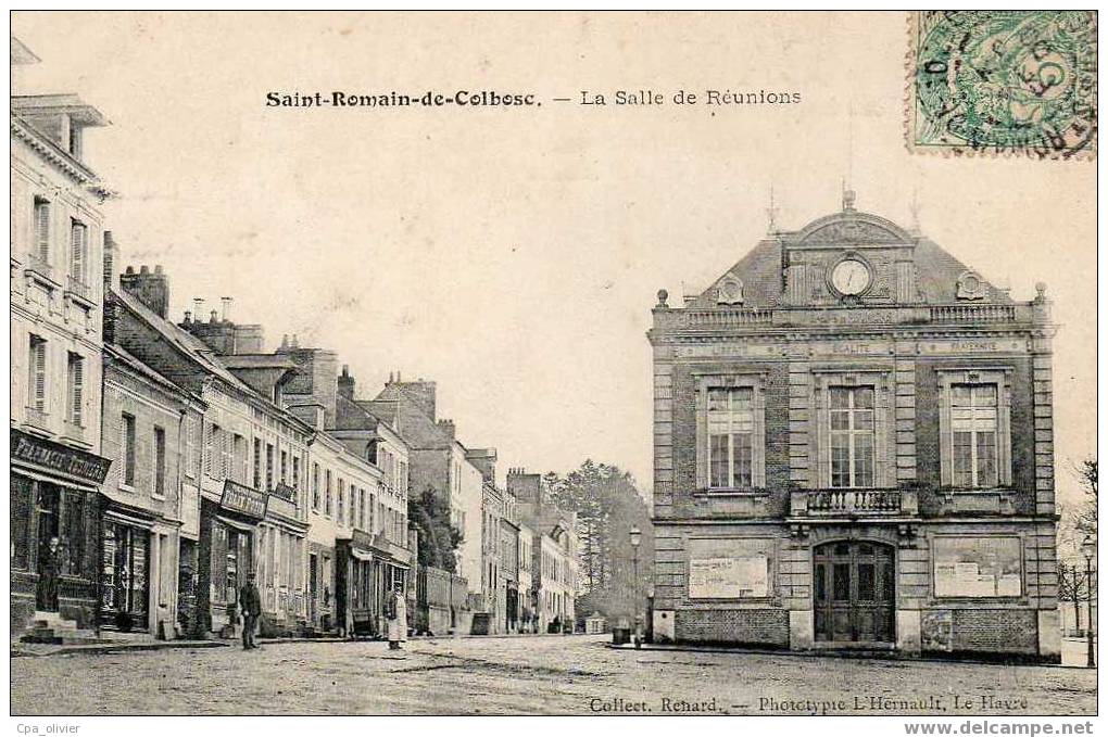 76 ST ROMAIN COLBOSC Salle De Réunions, Pharmacie, Felix Potin, Ed Renard, 1906 - Saint Romain De Colbosc