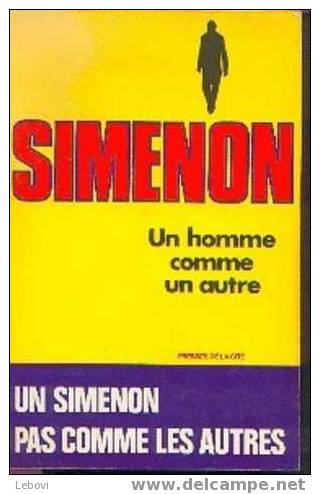 "Un Homme Comme Les Autres" SIMENON, G. - Presses De La Cité Paris 1975 - Belgian Authors