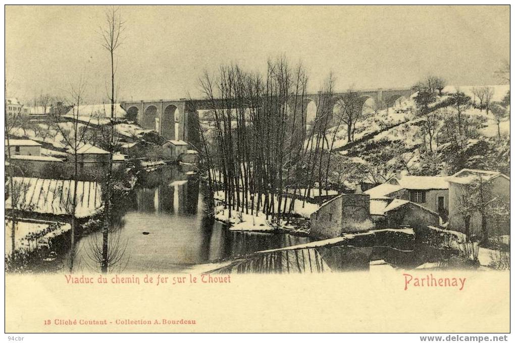 CPA (79)   PARTHENAY   Viaduc Du Chemin De Fersur Le Thouet - Parthenay