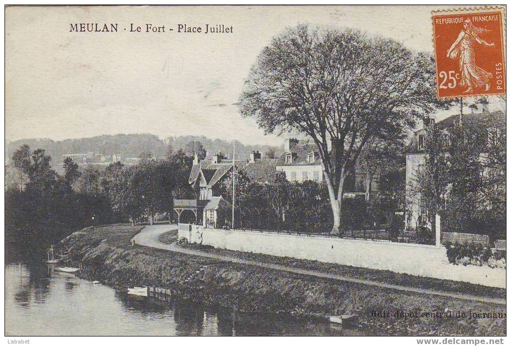 MEULAN  LE FORT PLACE JUILLET - Meulan