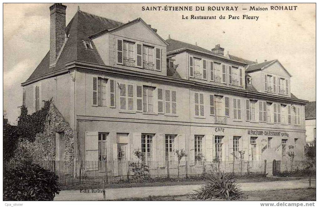 76 ST ETIENNE DU ROUVRAY Restaurant Du Parc Fleury, Maison Rohaut, Ed Raitre, 191? - Saint Etienne Du Rouvray