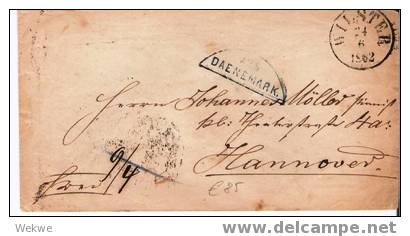 Dk-F7-009  / DÄNEMARK - Ex /Wilster Nach Hannover 1862, Per Bahnpost Flensburg-Itzehoe - Lettres & Documents