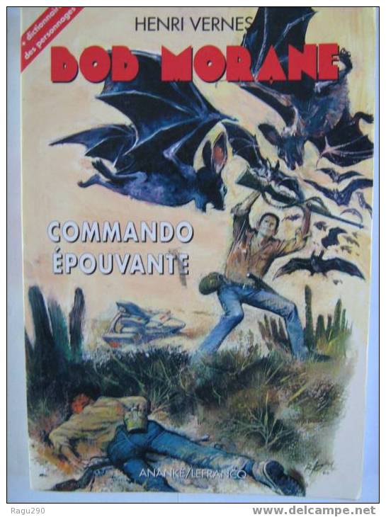 BOB MORANE  COMMANDO EPOUVANTE AUX EDITIONS  ANANKE - Adventure