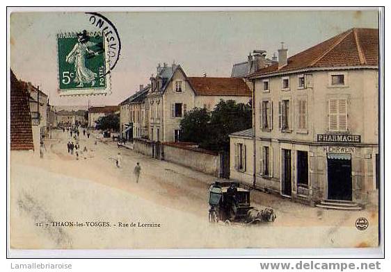 88 - THAON LES VOSGES - RUE DE LORRAINE - PHARMACIE H. EHRWEN - Thaon Les Vosges