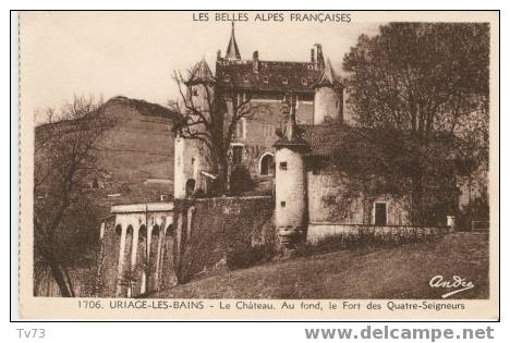 Cpc 263 - URIAGE Les Bains - Le Chateau, Au Fond Le Fort Des Quatre Seigneurs (38 - Isère) - Uriage