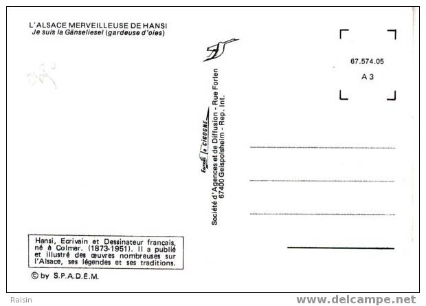 Hansi  Art Populaire  "Je Suis La Gänseliesel   "gardeuse D'oies"   CPA La Cigogne  Neuve TBE - Hansi