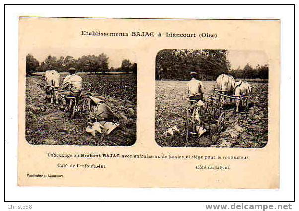60  LIANCOURT  Etablissement BAJAC  Labourage Au Brabant  Multivues  Agriculture Campagne - Liancourt