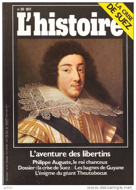 L´Histoire 38 (10/1981) Suez Égypte Nasser Football West Ham Libertins Philippe Auguste Bagne Guyane - Histoire