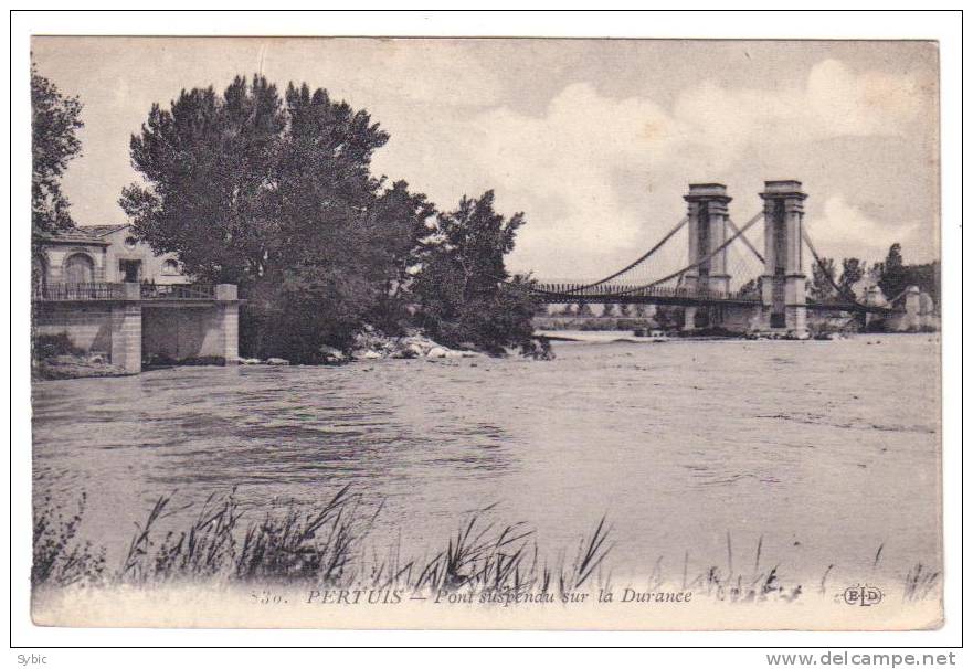 PERTUIS - Pont Suspendu Sur La Durance - Pertuis