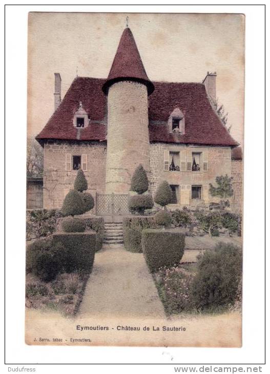 EYMOUTIERS Chateau De La Sauterie - Eymoutiers