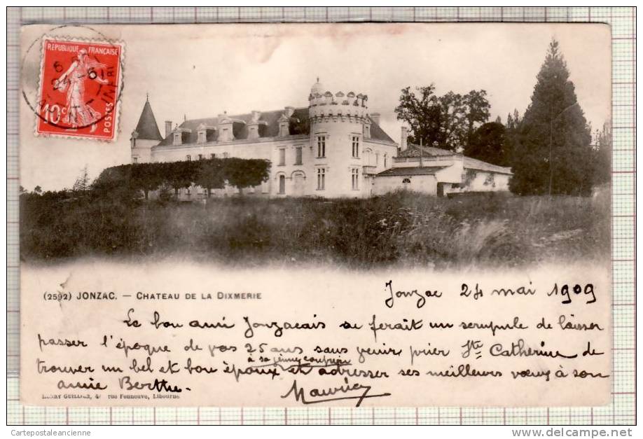 17 JONZAC 1909 N/DIVISE CHATEAU DIXMERIE Ed: GUILLIER N°2592 / VOYAGEE /C8457 - Jonzac