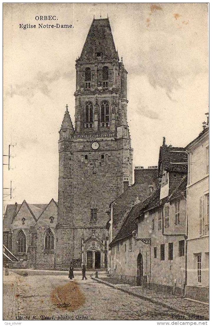 14 ORBEC Eglise Notre Dame, Ed Fouré, 190? - Orbec